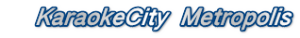     KaraokeCity  Metropolis